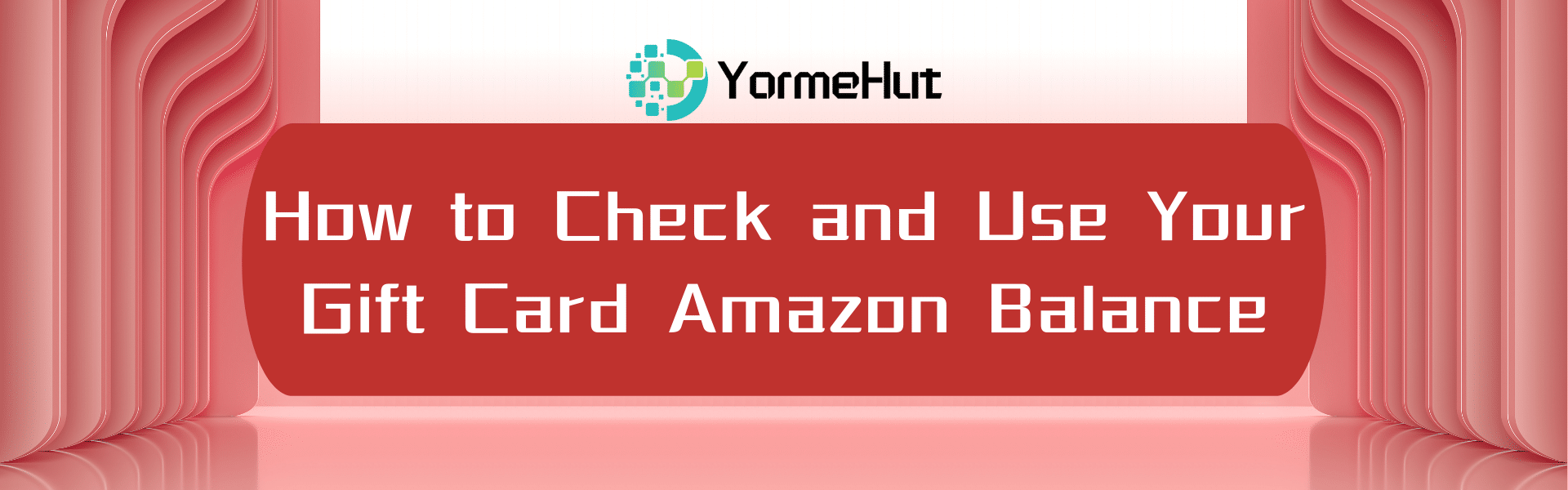 How to Check and Use Your Gift Card Amazon Balance
